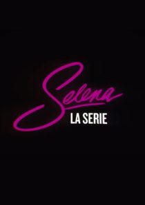 دانلود سریال Selena: The Series99009-176058188