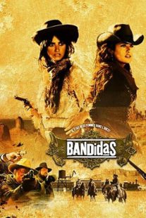 دانلود فیلم Bandidas 2006105706-139842130