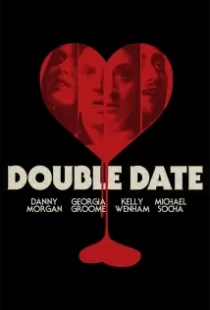 دانلود فیلم Double Date 2017109698-952715003