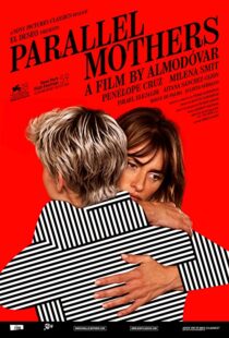 دانلود فیلم Parallel Mothers 2021108835-1885228736