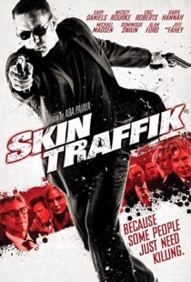 دانلود فیلم Skin Traffik 2015108539-237323625