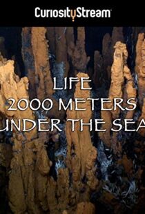 دانلود مستند Life 2,000 Meters Under the Sea 2014103931-2058907221