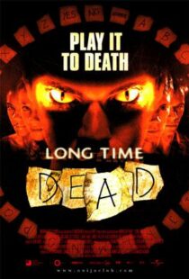 دانلود فیلم Long Time Dead 2002105978-1786555411