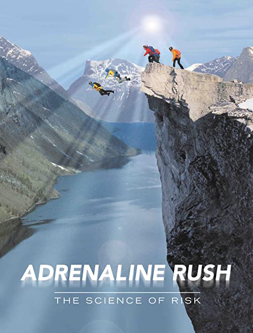 دانلود مستند Adrenaline Rush: The Science of Risk 2002