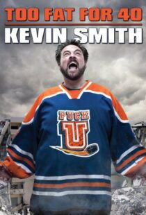 دانلود مستند Kevin Smith: Too Fat for 40! 2010103309-749739189