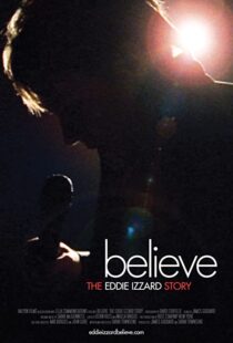 دانلود مستند Believe: The Eddie Izzard Story 2009100725-462573286