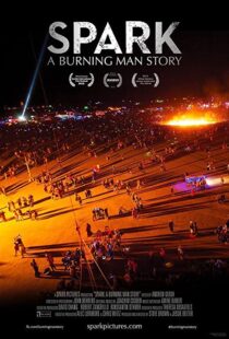 دانلود مستند Spark: A Burning Man Story 2013102128-1205943055