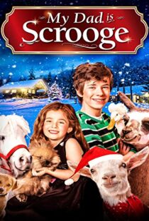 دانلود فیلم My Dad Is Scrooge 2014100793-1464699684