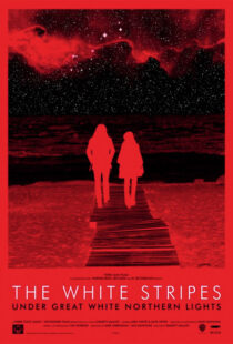 دانلود مستند The White Stripes Under Great White Northern Lights 2009109657-1169549480