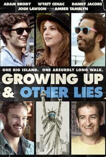 دانلود فیلم Growing Up and Other Lies 2014107183-2017907810