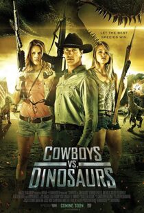 دانلود فیلم Cowboys vs Dinosaurs 2015108370-1132922885