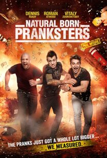 دانلود فیلم Natural Born Pranksters 2016109280-736827510