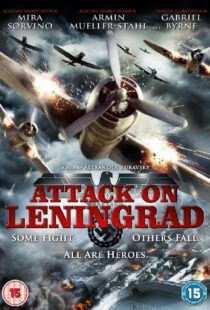 دانلود فیلم Attack on Leningrad 2009105743-1634100188