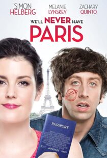 دانلود فیلم We’ll Never Have Paris 2014108019-1665964574