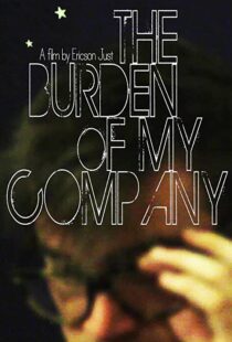 دانلود فیلم The Burden of My Company 2015109630-521523009