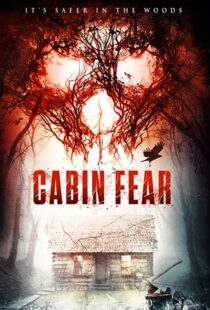 دانلود فیلم Cabin Fear 2015110270-1965051235