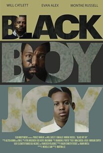 دانلود فیلم Black Boy Joy 2018104335-399850514