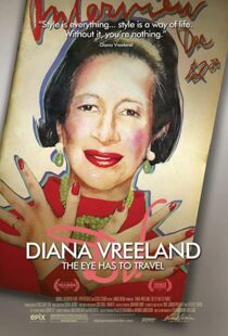 دانلود مستند Diana Vreeland: The Eye Has to Travel 2011107610-892866376