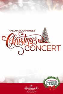 دانلود فیلم Hallmark Channel’s Christmas Concert 2019102207-1746861680