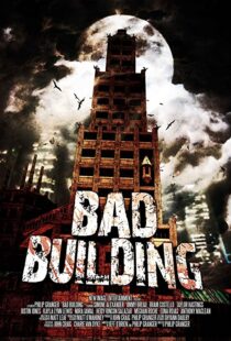 دانلود فیلم Bad Building 2015108309-1451180866