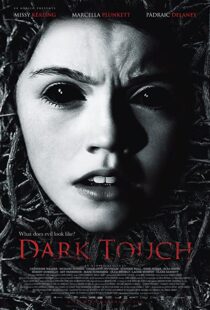 دانلود فیلم Dark Touch 2013107165-1685369366