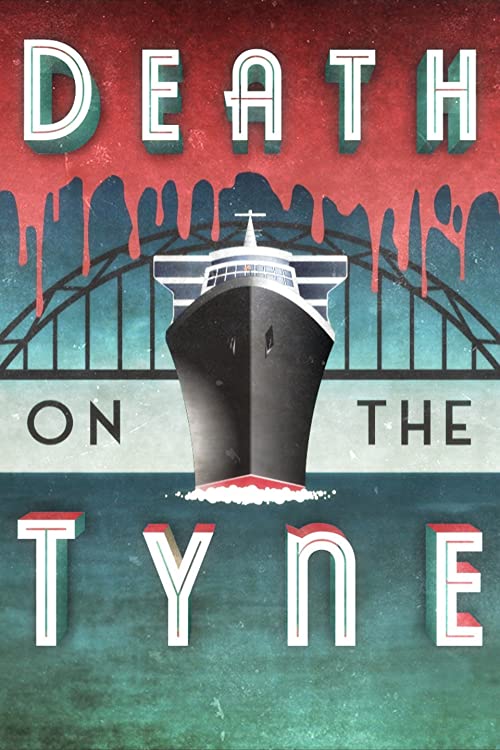 دانلود فیلم Death on the Tyne 2018