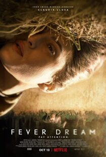 دانلود فیلم Fever Dream 2021102480-900726443