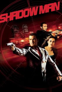 دانلود فیلم Shadow Man 2006106199-586817199