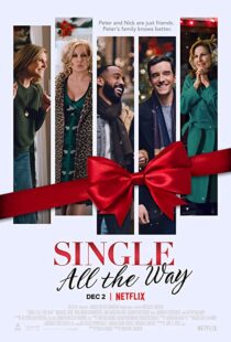 دانلود فیلم Single All the Way 2021101935-1616498143