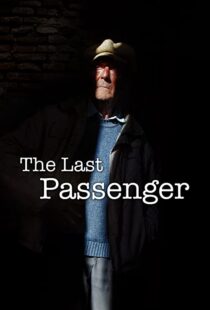 دانلود مستند The Last Passenger: A True Story 2014105602-1160385848