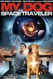 دانلود فیلم My Dog the Space Traveler 2014101380-1168796564