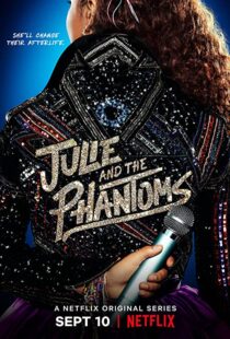 دانلود سریال Julie and the Phantoms112169-901752497