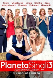 دانلود فیلم Planeta Singli 3 2019113844-2026163264