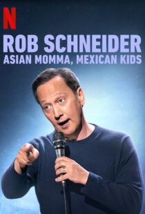 دانلود فیلم Rob Schneider: Asian Momma, Mexican Kids 2020111996-74034467