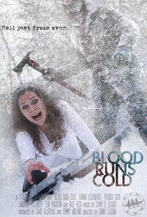 دانلود فیلم Blood Runs Cold 2011114755-274884012