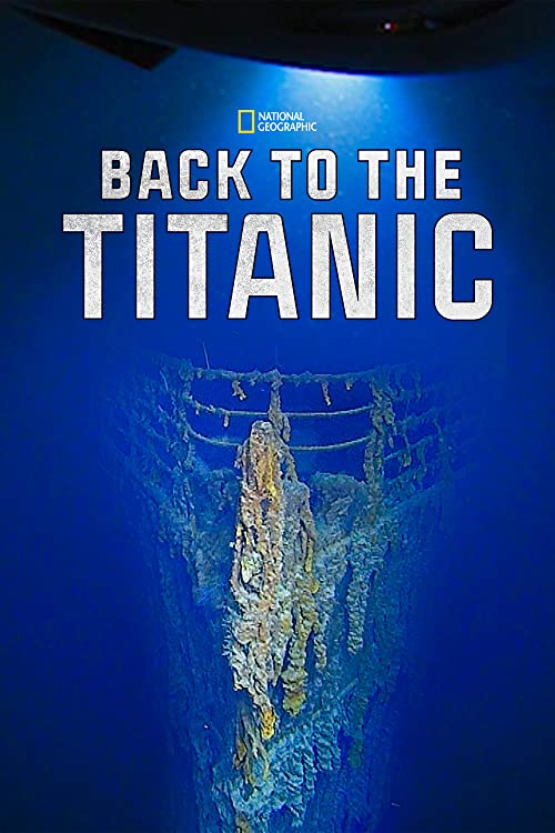 دانلود مستند Back to the Titanic 2020