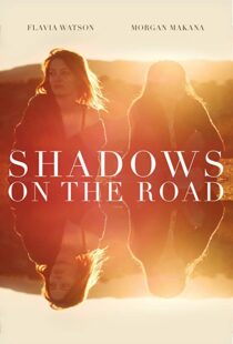 دانلود فیلم Shadows on the Road 2018113490-207792183