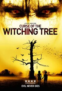 دانلود فیلم Curse of the Witching Tree 2015111093-418725084