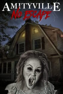 دانلود فیلم Amityville: No Escape 2016114726-185274870