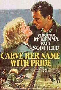 دانلود فیلم Carve Her Name with Pride 1958114519-1828998256