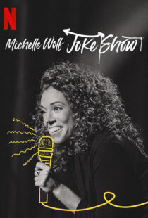 دانلود فیلم Michelle Wolf: Joke Show 2019114028-611574768