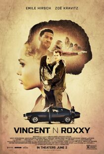 دانلود فیلم Vincent N Roxxy 2016111065-648416479