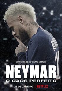 دانلود مستند Neymar: The Perfect Chaos115218-968351074