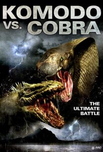 دانلود فیلم Komodo vs. Cobra 2005114017-1329788492