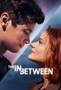 دانلود فیلم The In Between 2022115723-1404928267