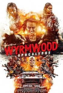 دانلود فیلم Wyrmwood: Apocalypse 2021193988-1079864119