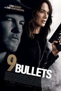 دانلود فیلم 9 Bullets 2022195501-1193122125