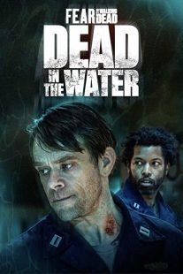 دانلود سریال Fear the Walking Dead: Dead in the Water194202-1599020687