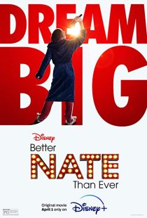 دانلود فیلم Better Nate Than Ever 2022132713-483228433