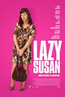 دانلود فیلم Lazy Susan 202038652-1533119866